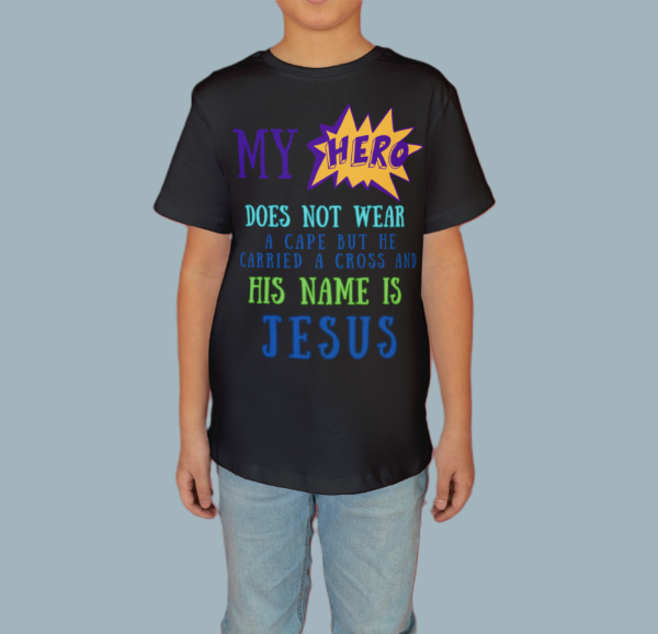 MY HERO IS JESUS! - Image 3