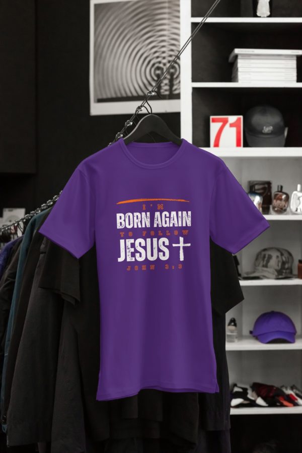I'M BORN AGAIN TO FOLLOW JESUS! JOHN 3:3 - Image 4